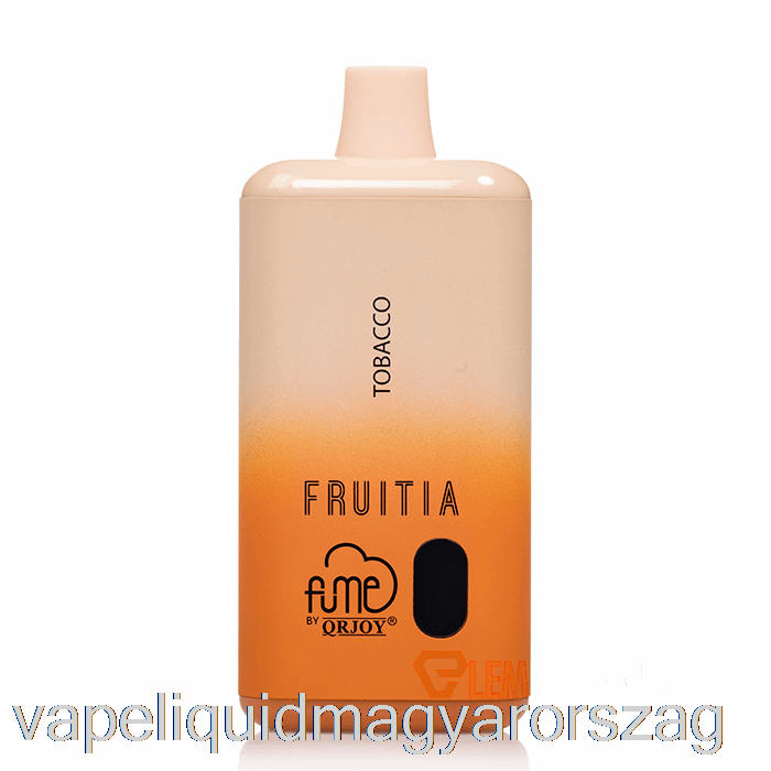 Fruitia X Fume 8000 Eldobható Dohány Vape E Cigi